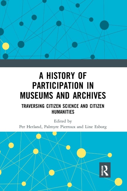 A History of Participation in Museums and Archives - 