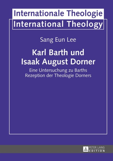 Karl Barth und Isaak August Dorner - Sang Eun Lee