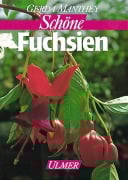 Cover-Bild zum Titel 'Fuchsien für Balkon und Terrasse' von 'Gerda Manthey'
