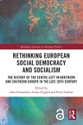 Rethinking European Social Democracy and Socialism - 