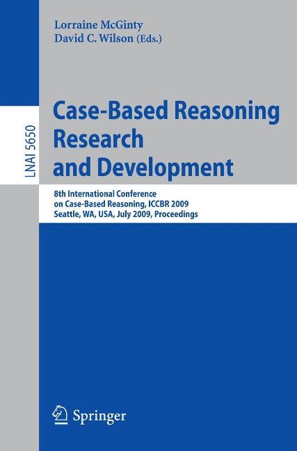 Case-Based Reasoning Research and Development - 