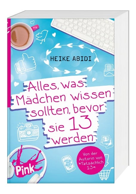 Alles, was Mädchen wissen sollten, bevor sie 13 werden - Heike Abidi