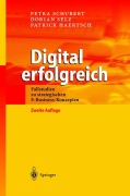 Cover-Bild zum Titel 'Digital erfolgreich' von 'Petra Schubert, Dorian Selz, Patrick Haertsch'
