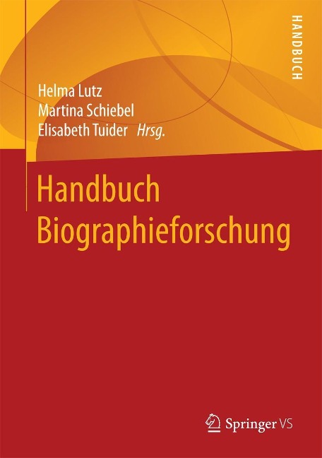 Handbuch Biographieforschung - 