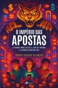 Cover-Bild zum Titel 'O império das Apostas' von 'Ronny Youxay Oliveira'