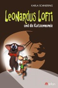 Cover-Bild zum Titel 'Leonardus Lofti und die Katzenmumie' von 'Karla Schniering'