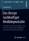 Das Design nachhaltiger Medizinprodukte - Diana Mitsch