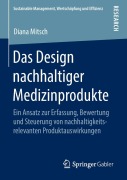 Cover-Bild zum Titel 'Das Design nachhaltiger Medizinprodukte' von 'Diana Mitsch'