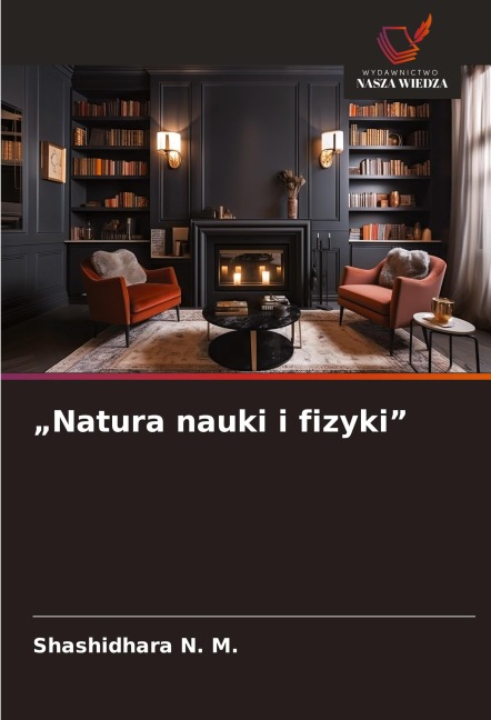 "Natura nauki i fizyki" - Shashidhara N. M.
