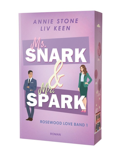 Ms. Snark & Mr. Spark - Annie Stone, Liv Keen