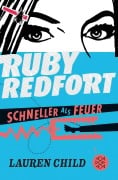 Cover-Bild zum Titel 'Ruby Redfort - Schneller als Feuer' von 'Lauren Child'