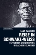 Cover-Bild zum Titel 'Reise in Schwarz-Weiss' von 'Hans Fässler'