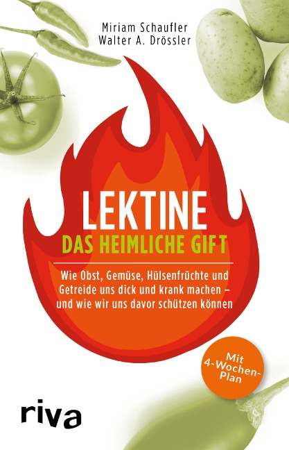 Lektine - das heimliche Gift - Miriam Schaufler, Walter A. Drössler