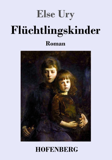Flüchtlingskinder - Else Ury