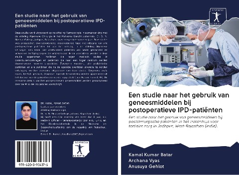 Een studie naar het gebruik van geneesmiddelen bij postoperatieve IPD-patiënten - Kamal Kumar Batar, Archana Vyas, Anusuya Gehlot