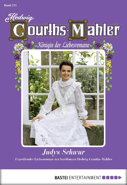 Hedwig Courths-Mahler - Folge 111 - Hedwig Courths-Mahler