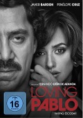 Cover-Bild zum Titel 'Loving Pablo' von 'Fernando León de Aranoa, Virginia Vallejo, Federico Jusid'