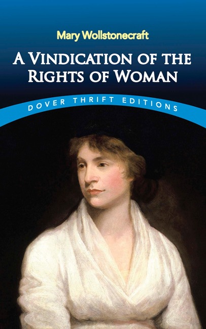 Vindication of the Rights of Woman - Mary Wollstonecraft