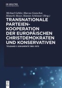Cover-Bild zum Titel 'Transnationale Parteienkooperation der europäischen Christdemokraten und Konservativen' von ''