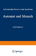 Cover-Bild zum Titel 'Automat und Mensch' von 'Karl Steinbuch'