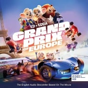 Cover-Bild zum Titel 'Grand Prix of Europe (The English Audio Storyteller Based on the Movie)' von 'Marius Clarén, Jan Ullmann'