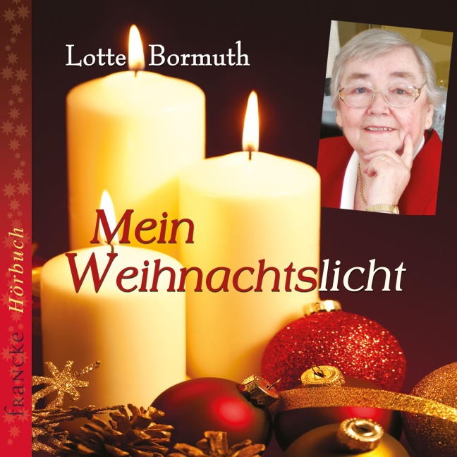 Mein Weihnachtslicht - Lotte Bormuth