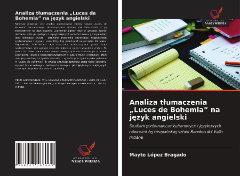 Analiza t¿umaczenia ¿Luces de Bohemia¿ na j¿zyk angielski - Mayte López Bragado