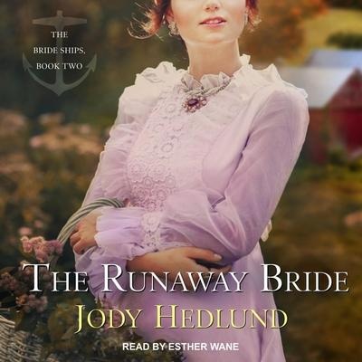 The Runaway Bride Lib/E - Jody Hedlund