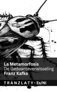 Cover-Bild zum Titel 'La Metamorfosis / De Gedaanteverwisseling' von 'Franz Kafka'