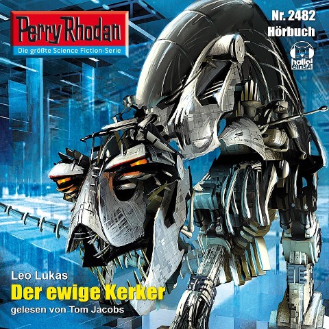 Perry Rhodan 2482: Der ewige Kerker - Leo Lukas