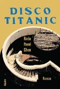 Cover-Bild zum Titel 'Disco Titanic' von 'Radu Pavel Gheo'