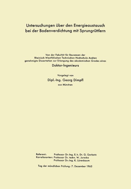 Untersuchungen über den Energieaustausch bei der Bodenverdichtung mit Sprungrüttlern - Georg Dimpfl