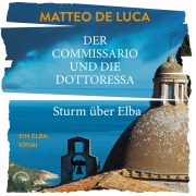 Cover-Bild zum Titel 'Sturm über Elba' von 'Matteo de Luca'