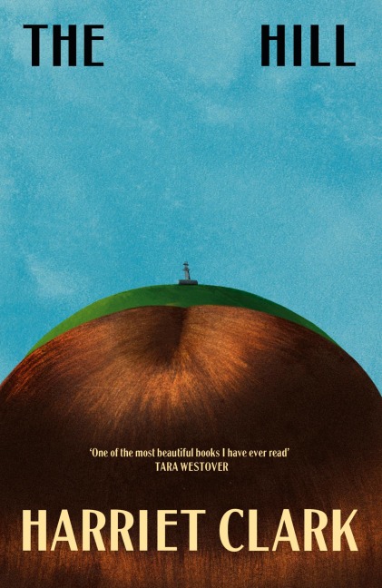 The Hill - Harriet Clark
