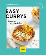 Cover-Bild zum Titel 'Easy Currys' von 'Bettina Matthaei'