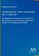 Cover-Bild zum Titel 'Verordnung (EU) Nr. 10/2011 der kommission vom 14. Januar 2011' von 'Europäische Kommission'