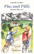 Cover-Bild zum Titel 'Mia und Milli: Band 1: Kommt Mia an?' von 'Angelika Kreidler'