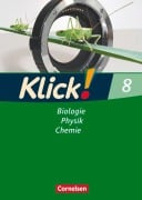 Cover-Bild zum Titel 'Klick! 8. Biologie, Physik, Chemie. Westliche Bundesländer sowie Berlin/Brandenburg' von 'Doris-Carola Späth, Patrick Schönecker, Benjamin Schmidt, Catrin Nossek, Nils Krautwald'