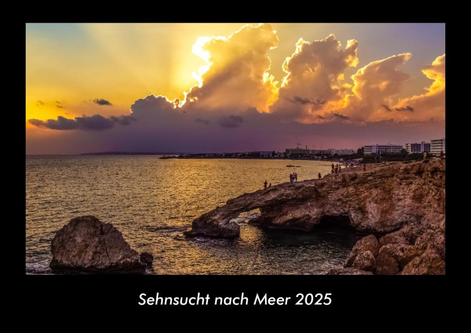 Sehnsucht nach Meer 2025 Fotokalender DIN A3 - Tobias Becker