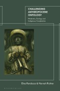 Cover-Bild zum Titel 'Challenging Anthropocene Ontology' von 'Elisa Randazzo, Hannah Richter'