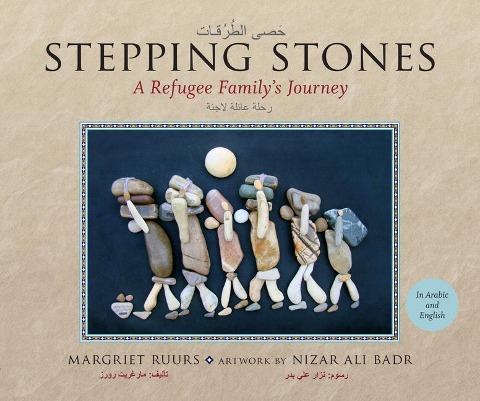Stepping Stones / حَصى الطُرُقات - Margriet Ruurs