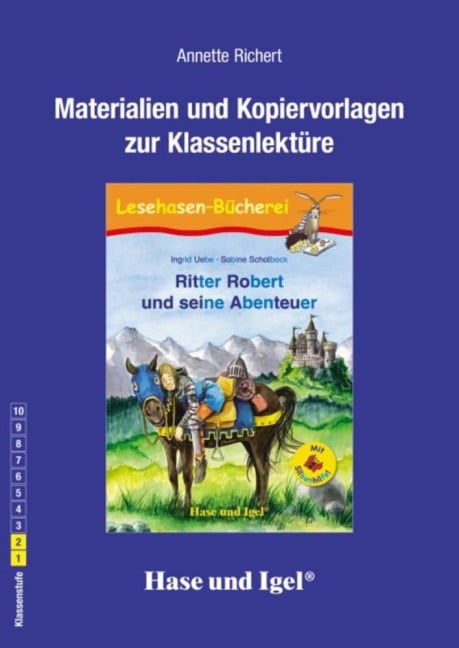 Ritter Robert und seine Abenteuer / Silbenhilfe. Begleitmaterial - Annette Richert