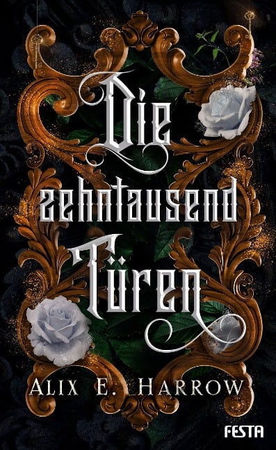 Die zehntausend Türen - Alix E. Harrow