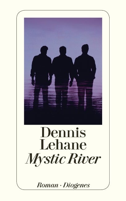 Mystic River - Dennis Lehane