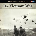 NPR American Chronicles: The Vietnam War Lib/E - Npr