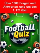 Cover-Bild zum Titel 'Football-Quiz - 1. FC Köln' von 'Toni Krechel'