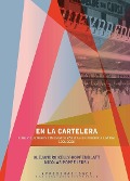 En la cartelera : cine y culturas cinematográficas en América Latina, 1896-2020 - 