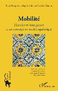 Cover-Bild zum Titel 'Mobilité' von 'Anne-Sophie Calinon, Katja Ploog, Nathalie Thamin'