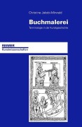 Cover-Bild zum Titel 'Buchmalerei' von 'Christine Jakobi-Mirwald'