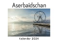 Aserbaidschan (Wandkalender 2024, Kalender DIN A4 quer, Monatskalender im Querformat mit Kalendarium, Das perfekte Geschenk) - Anna Müller